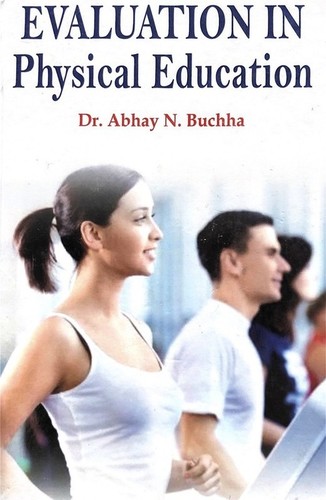 Evaluation in Physical Education