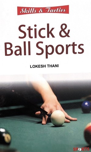 Skills & Tactics - Stick & Ball Sports
