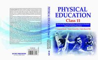 Physical Education Textbook For Class 11th - Paperback, First Edition | Covers Concepts, Physiological Aspects, Career Options & Major Games