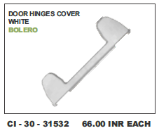 Door Hinges Cover White Bolero (Cinew) Vehicle Type: 4 Wheeler