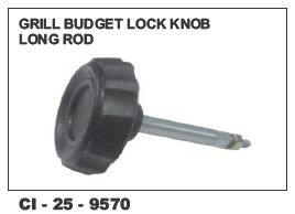 Grill Budget Lock Knob Long Rod Universal Vehicle Type: 4 Wheeler