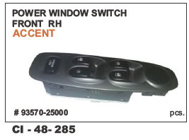 Power Window Switch Front Rh Accent Vehicle Type: 4 Wheeler