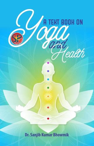 A Text Book on Yoga and Health
