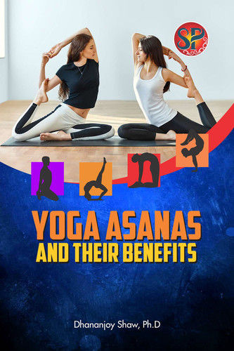 Yoga Asanas And Their Benefits Education Books