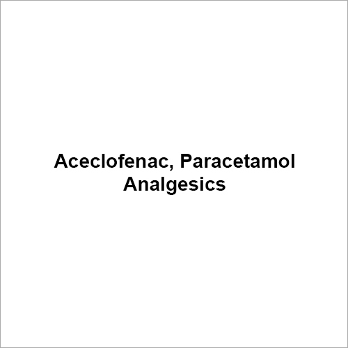 Aceclofenac Paracetamol Analgesic Aceclofenac Paracetamol Analgesic