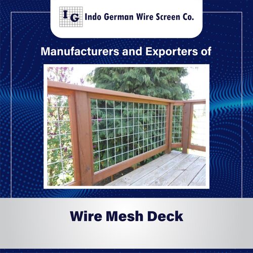 Wire Mesh Deck By INDO GERMAN WIRE SCREEN CO.