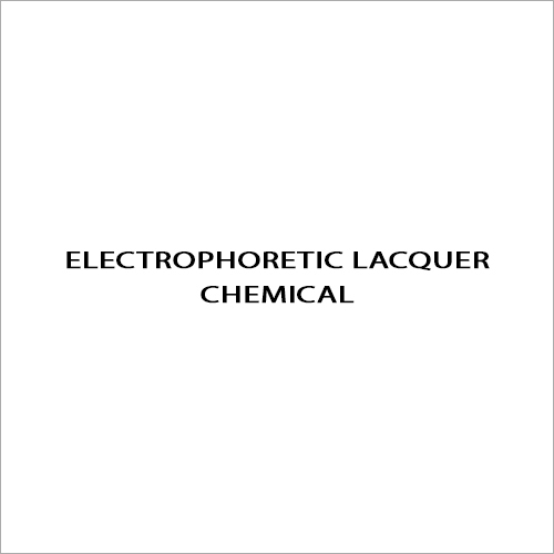 Electrophoretic Lacquer Chemical
