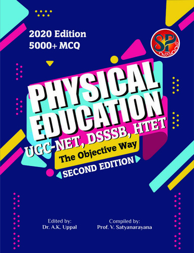 Physical Education UGC-NET, DSSSB, HTET Exam Preparation Book (5000+MCQ'S)