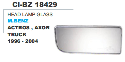 Head lamp Glass M Benz Actros, Axor Truck