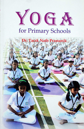 Yoga for Primary Schools - A Yoga book for school students