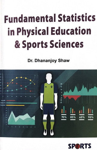 Fundamental Statistics in Physical Education & Sports Sciences