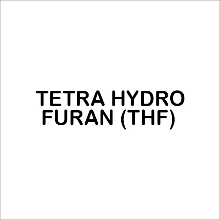 TETRA HYDRO FURAN (THF)