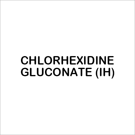 Chlorhexidine Gluconate (IH)