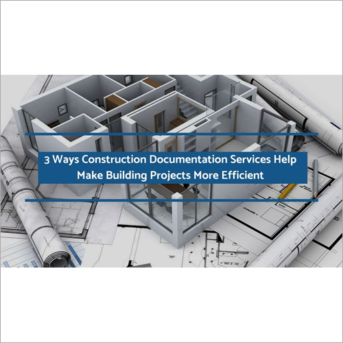 3 Way Construction Documentation Services By S-PLUS ASSOCIATES