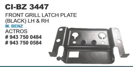 Front Grill Latch Plate (Black) M Benz Actros - Steel, Powder Coated Black | Durable, Corrosion Resistant, Precise Fit, Easy Install