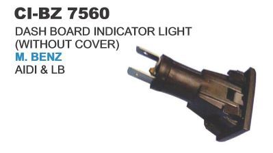Dash Board Indicator Light w/o Cover M Benz