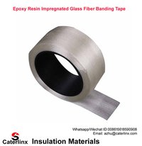 Epoxy Resin Impregnated Glass Fiber Banding Tape