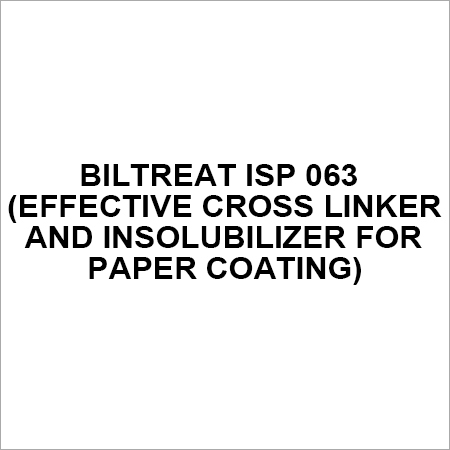 Biltreat Isp 063 (Effective Cross Linker And Insolubilizer For Paper Coating)