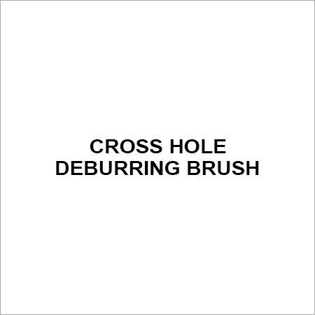 Cross Hole Deburring Brush