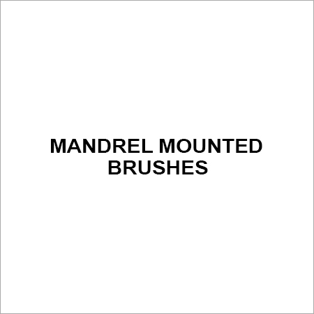 Mandrel Mounted Brush