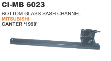Bottom Glass Channel Sash Channel Mitsubishi