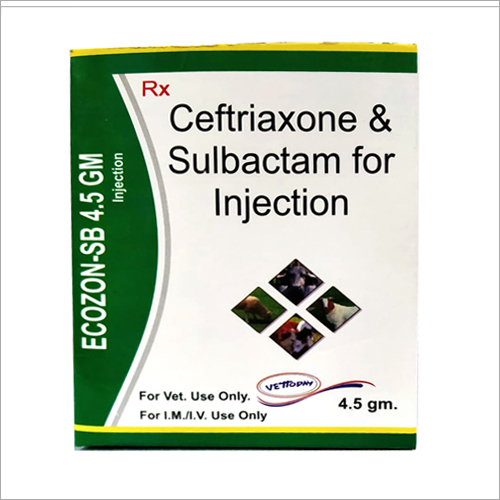 4.5 gm Ceftriaxone And Sulbactam For Injection