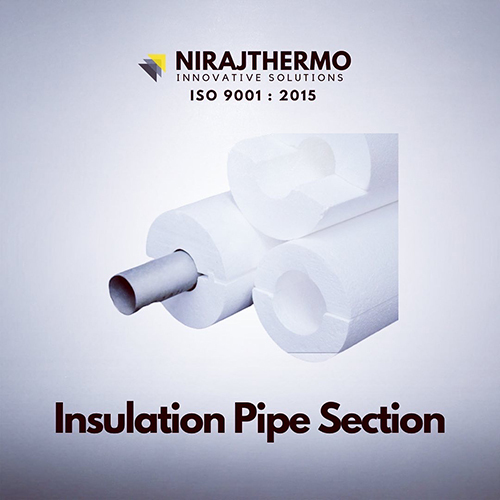 Insulation Pipe Section By NIRAJ THERMOCOLS & ELECTRICALS PVT LTD