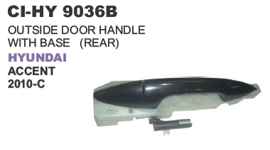 Outside Door Handle with base Rear Hyundai Accent