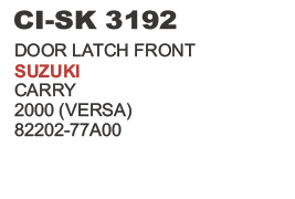 Door Latch Front Suzuki Carry, Versa