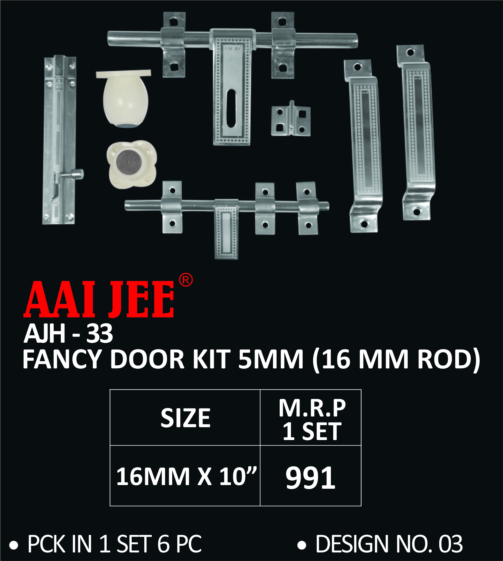DOOR KIT FANCY 5MM 16MM