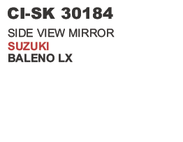 Side View Mirror Suzuki Baleno