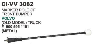 Marker Pole Of Front Bumper Volvo Truck Vehicle Type: 4 Wheeler