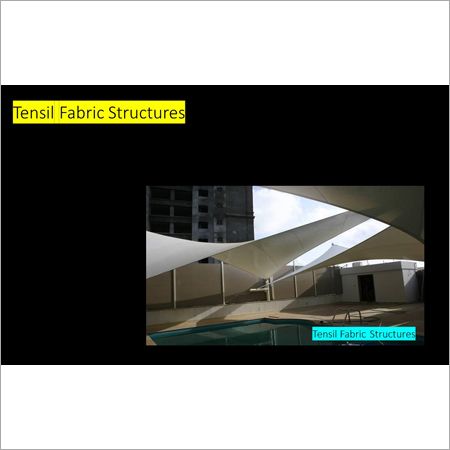 Tensil Fabric Structures