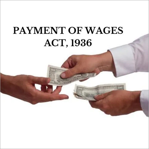 Payment of Wages Act, 1936 By HEALTHCARE AGENCIES