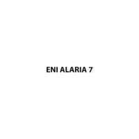 Eni Alaria 7