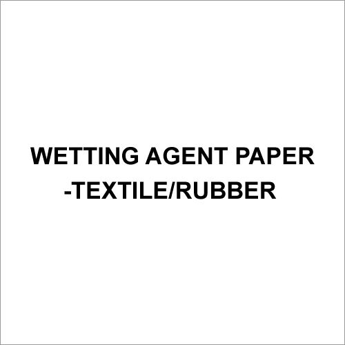 Wetting Agent Paper-Textile-Rubber