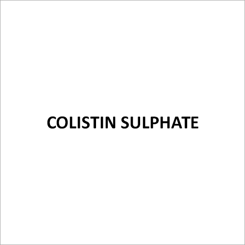 Colistin Sulphate By R & S CHEMICALS