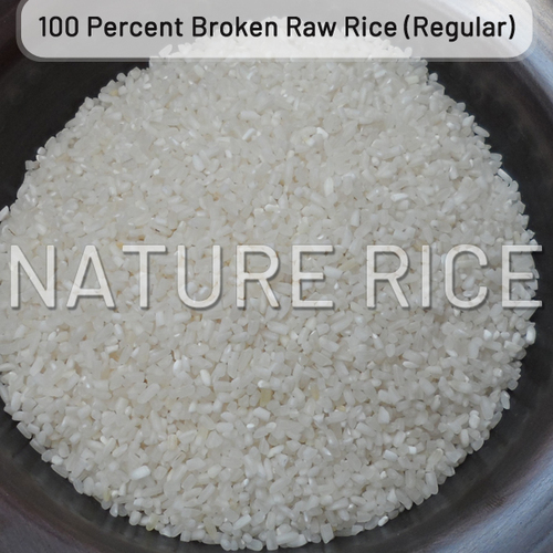 100 Percent Broken Raw Rice By NATURE RICE