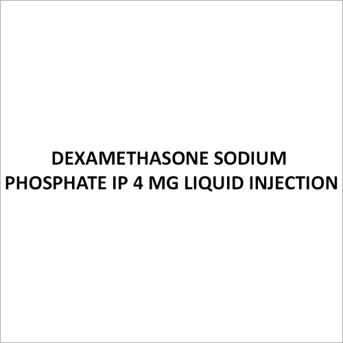 Dexamethaspne Sodium Phosphate IP 4 Mg Liquid Injection By PURALIFE