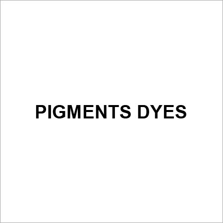Pigments Dyes - Application: Industrial