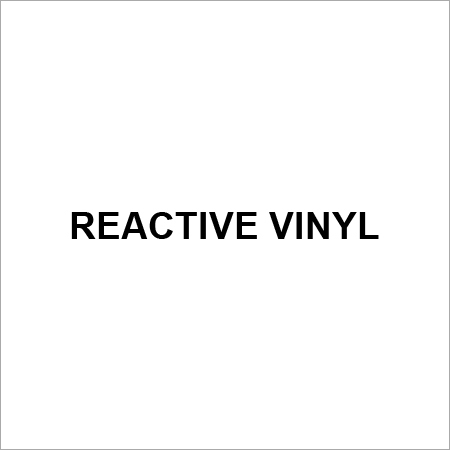 Reactive Vinyl