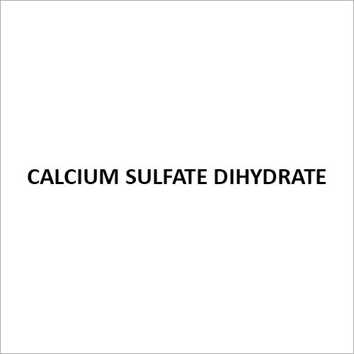 Calcium Sulfate Dihydrate