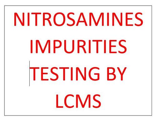 Nitrosamines Impurities Testing by LCMS