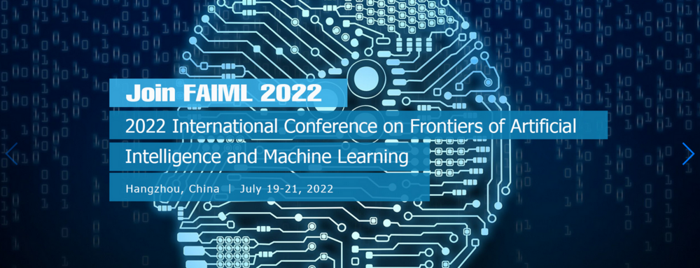 International Conference on Frontiers of Artificial Intelligence and Machine Learning (FAIML)