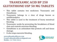 TRANEXAMIC ACID BP-250 GLUTATHIONE USP-50 MG TABLETS