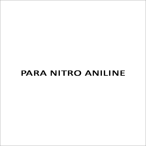 Para Nitro Aniline Supplying Service By RADHESHYAM HARLALKA