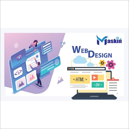 Web Design Services By MASKIN SERVICES INDIA PVT. LTD.