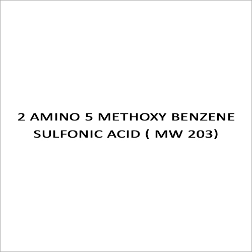 2 Amino 5 Methoxy Benzene Sulfonic Acid ( Mw 203)