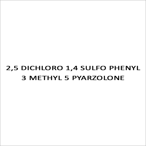 2,5 Dichloro 1,4 Sulfo Phenyl 3 Methyl 5 Pyarzolone