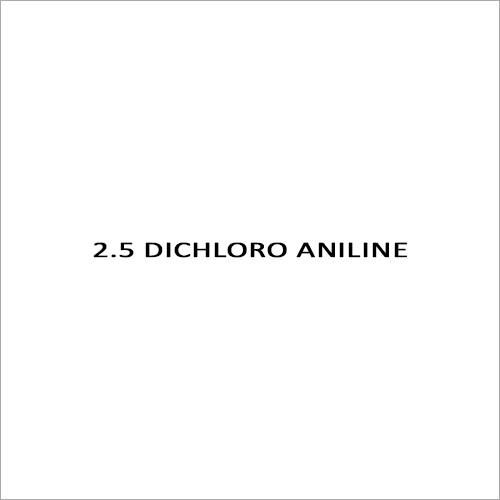 2.5 Dichloro Aniline